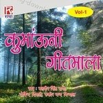 Kumauoni Geetmala, Vol. 1 - Balbir Song Download